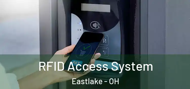  RFID Access System Eastlake - OH